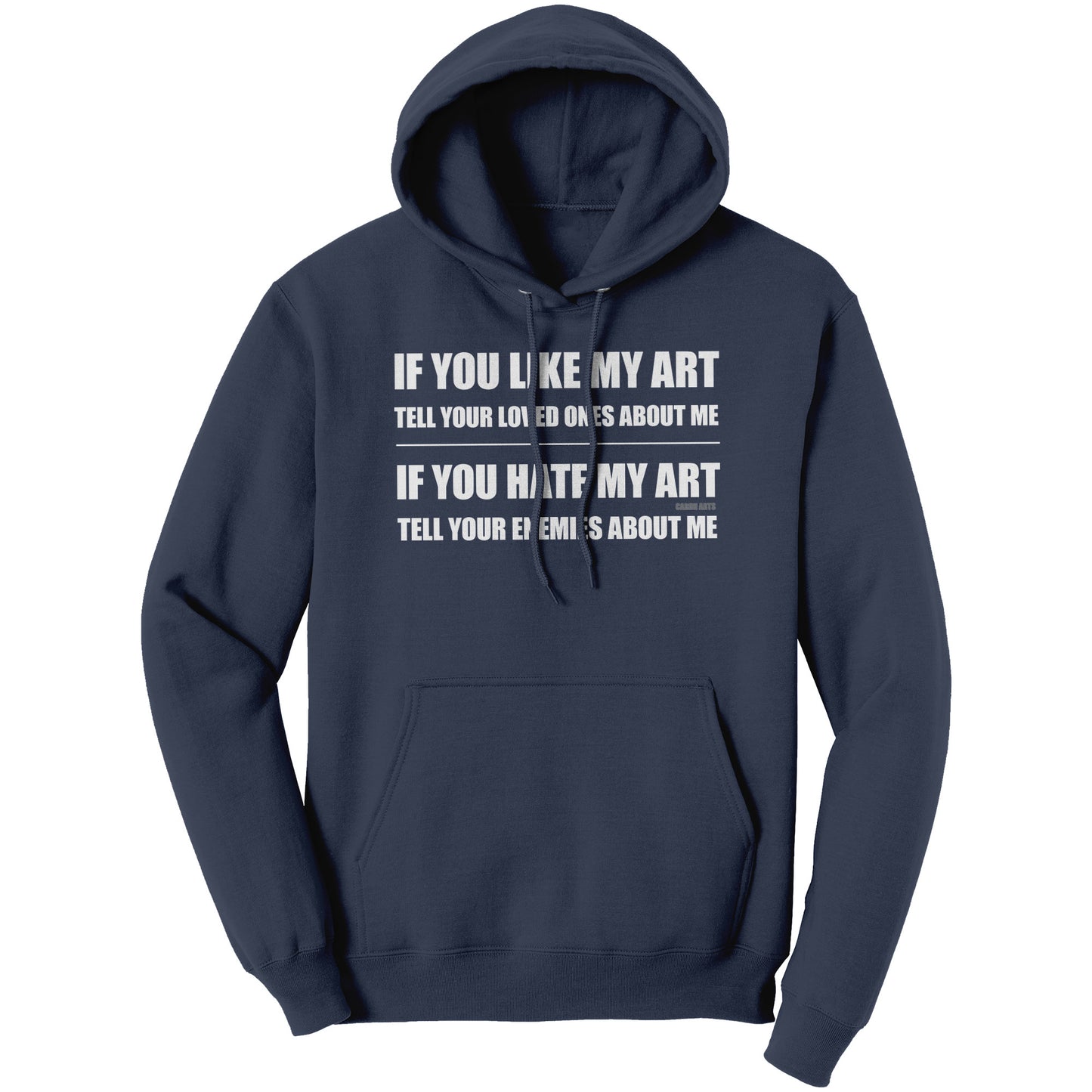 If You Like My Art Hoodie
