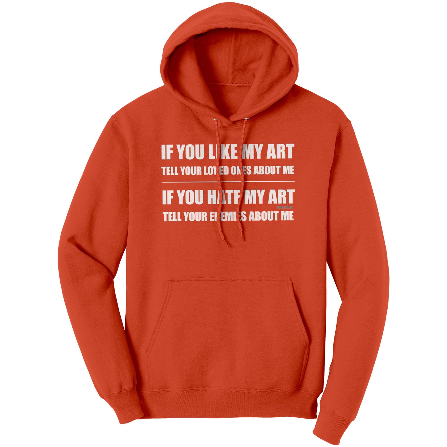 If You Like My Art Hoodie