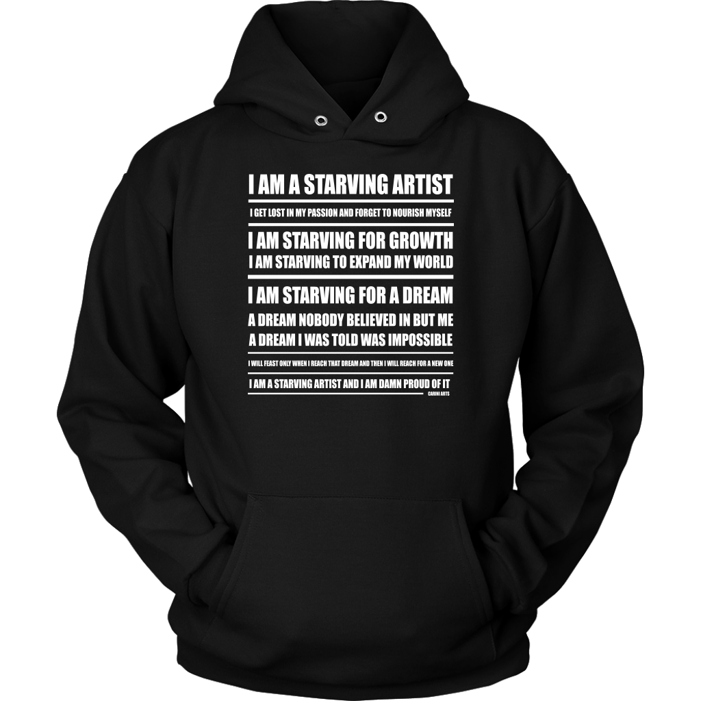 I Am A Starving Artist Hoodie - Carini Arts
