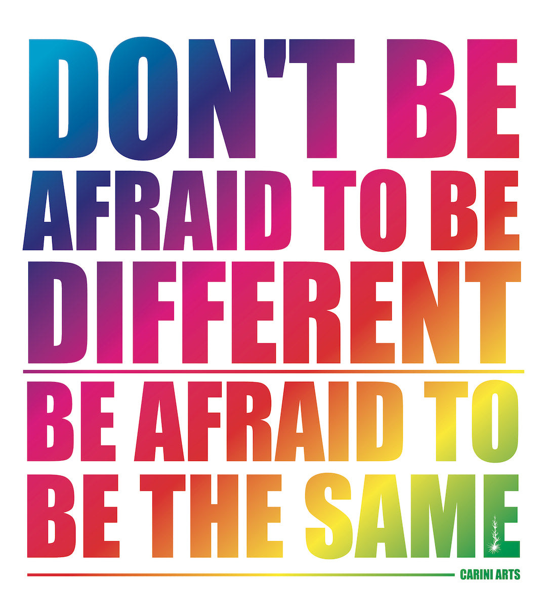 inspirational quotes to change your life from Michael Carini of Carini Arts in San Diego, CA