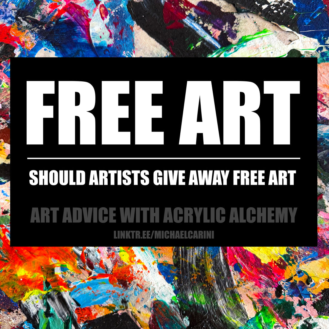 Michael Carini provides guidance and advice to artists. Should artists work for free or provide art for exposure?