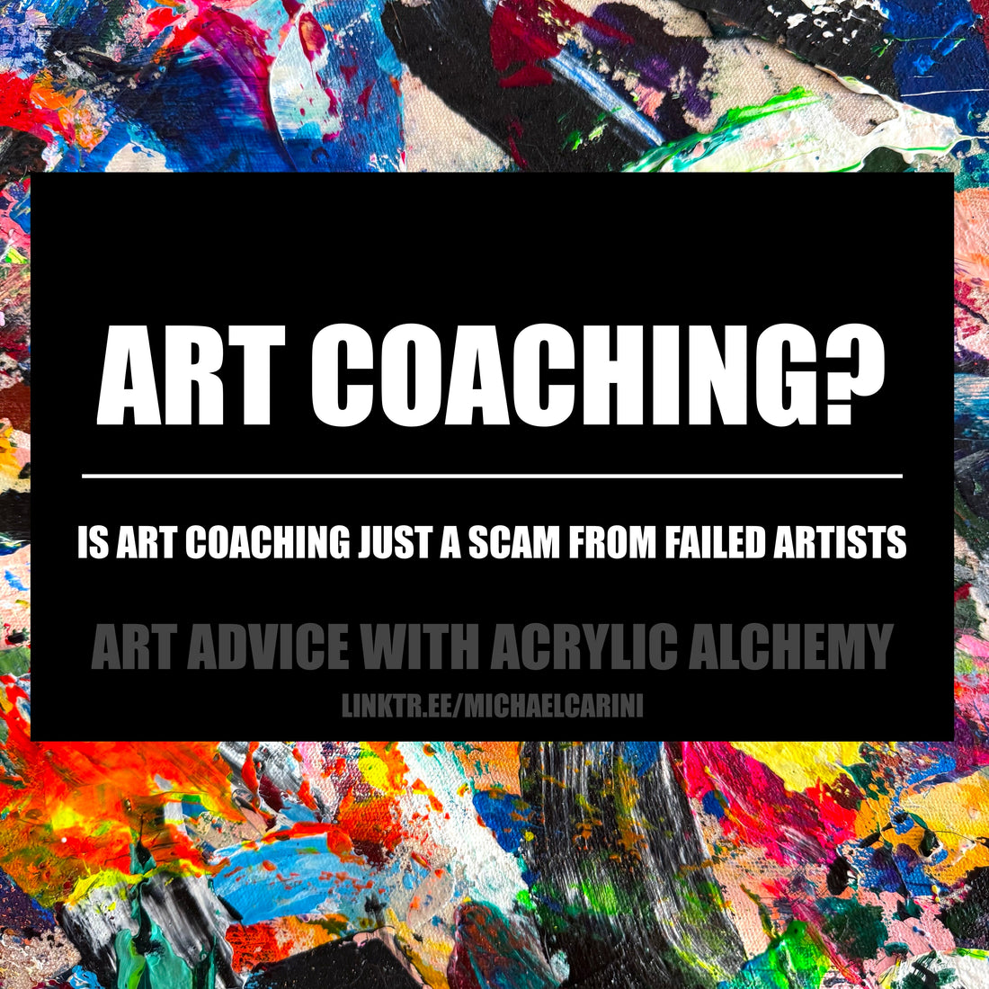 Is art coaching just a scam from failed artists